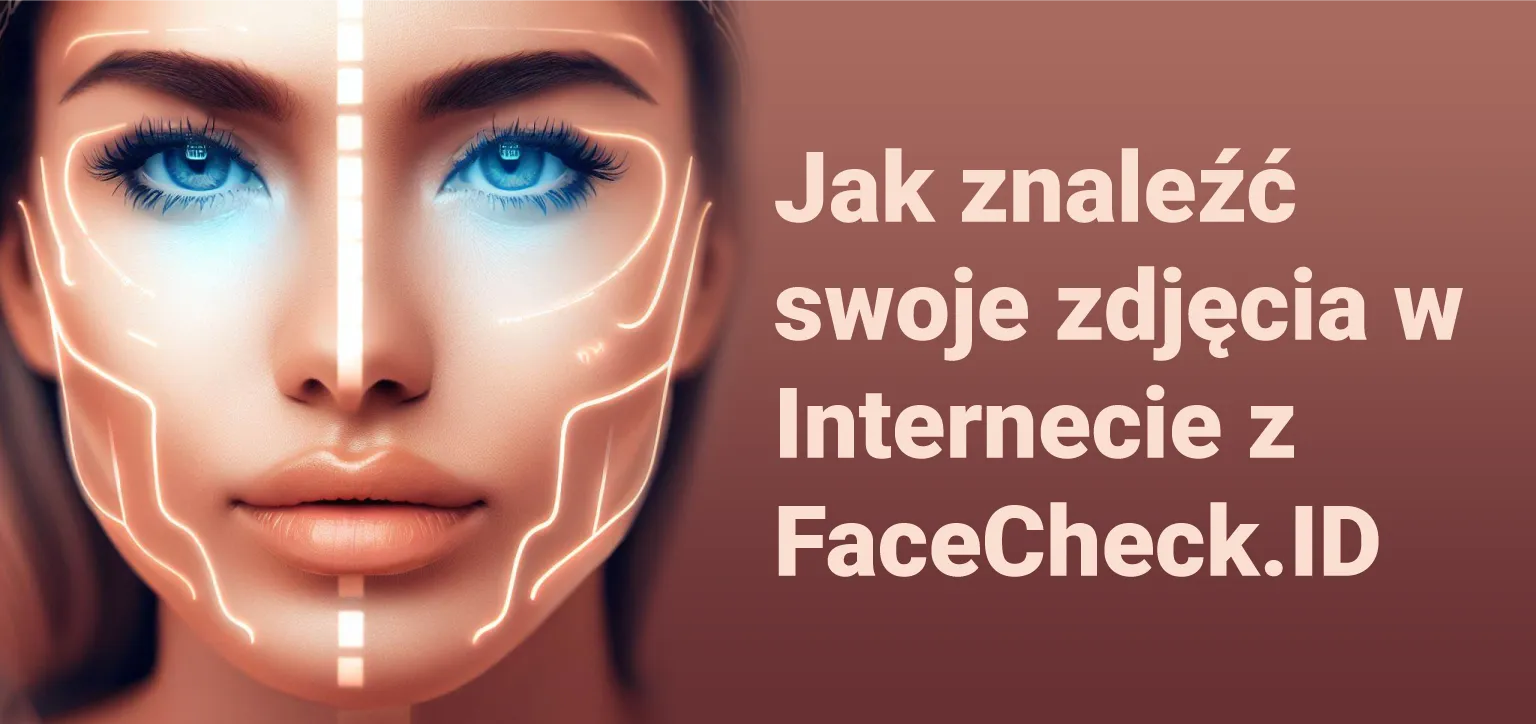 Jak znaleźć zdjęcia siebie w Internecie