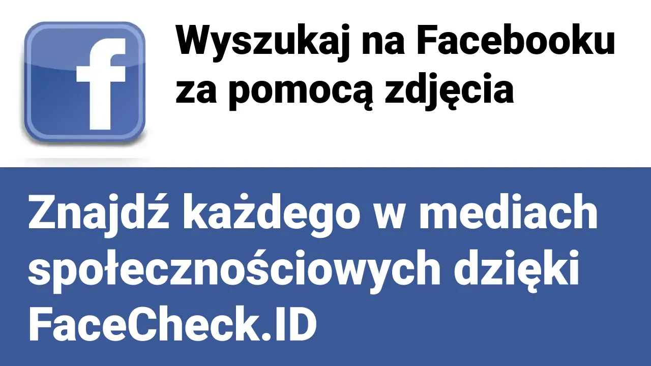 Wyszukaj na Facebooku według zdjęcia