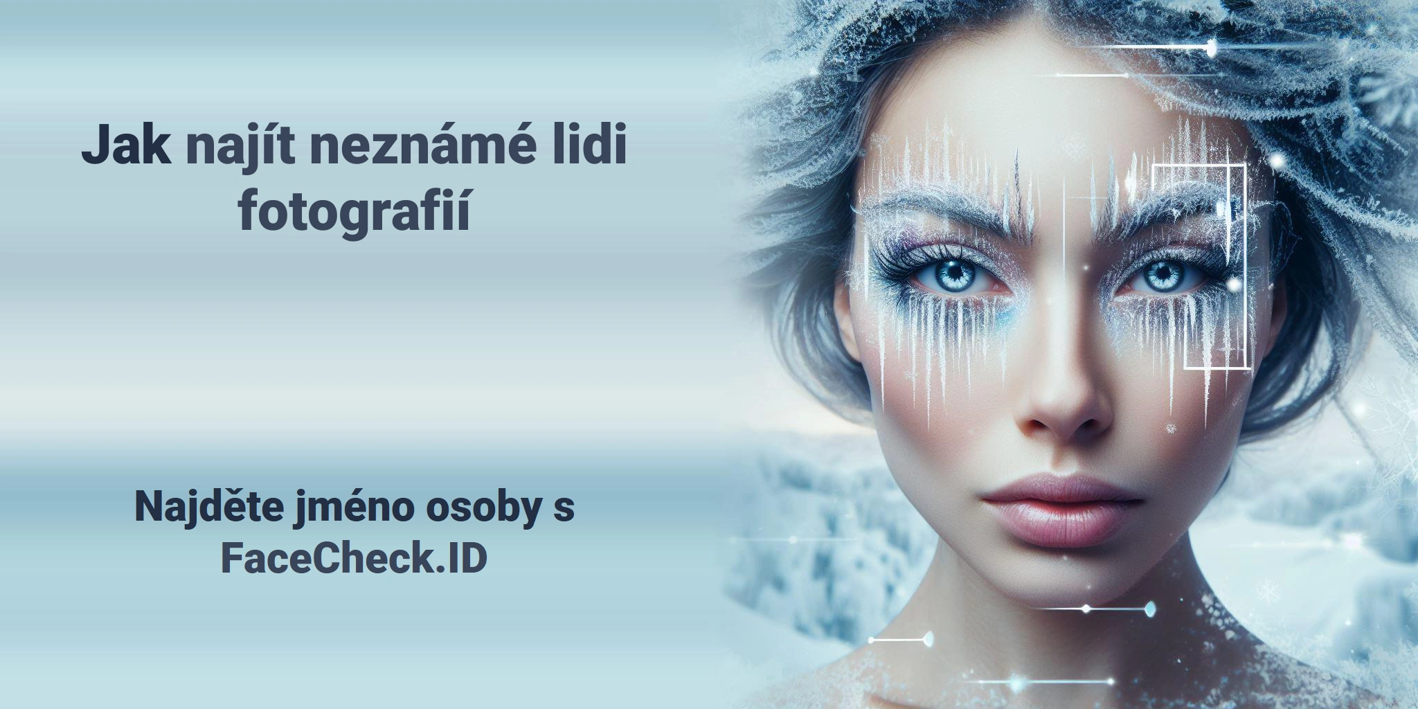 Jak najít neznámé lidi fotografií Najděte jméno osoby s FaceCheck.ID
