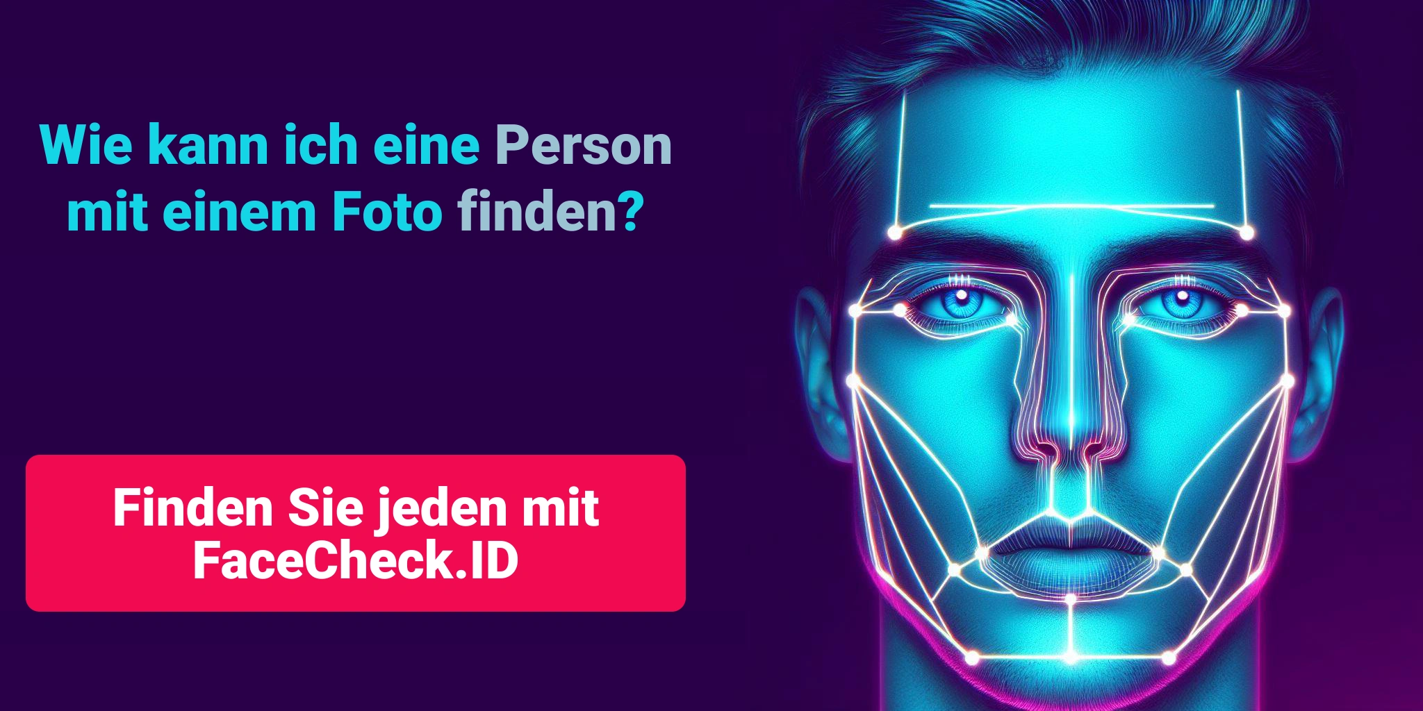 Wie kann ich eine Person mit einem Foto finden? - Finden Sie jeden mit FaceCheck.ID