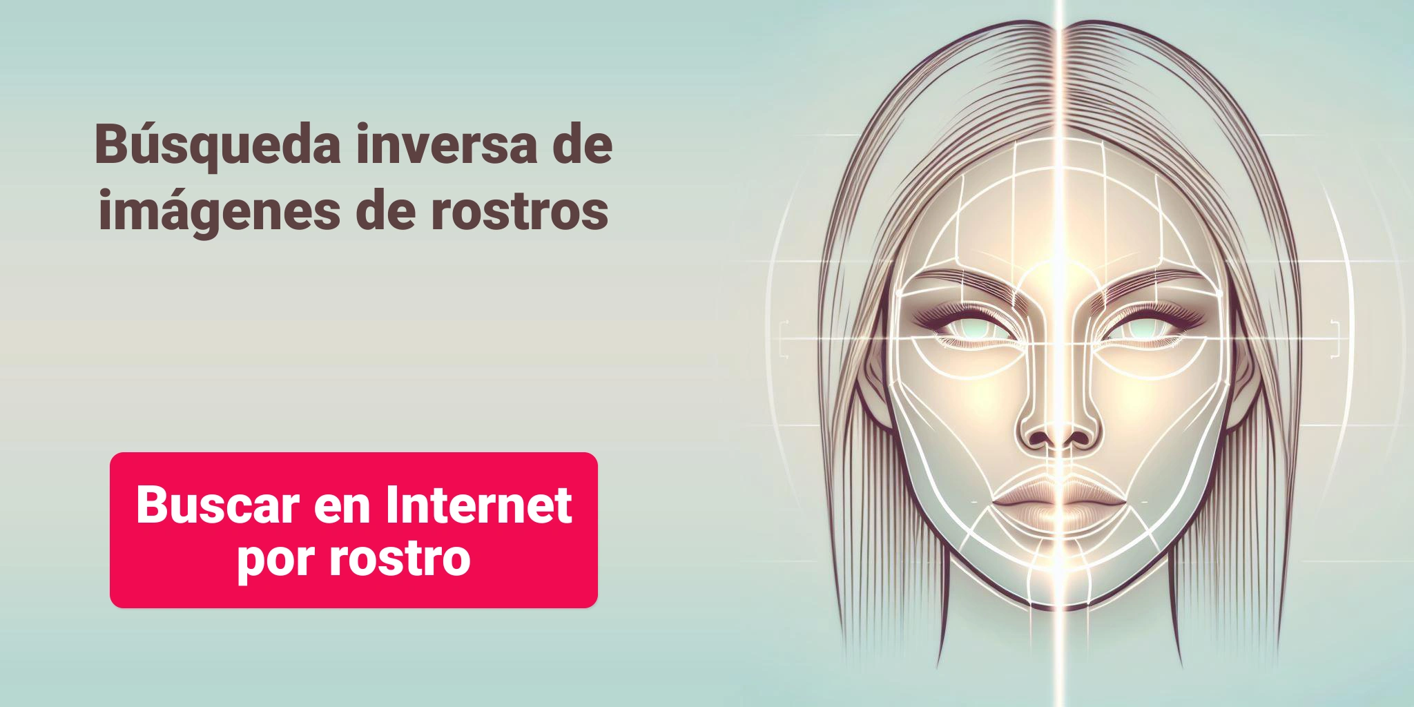 Búsqueda inversa de imágenes de rostros - Buscar en Internet por rostro