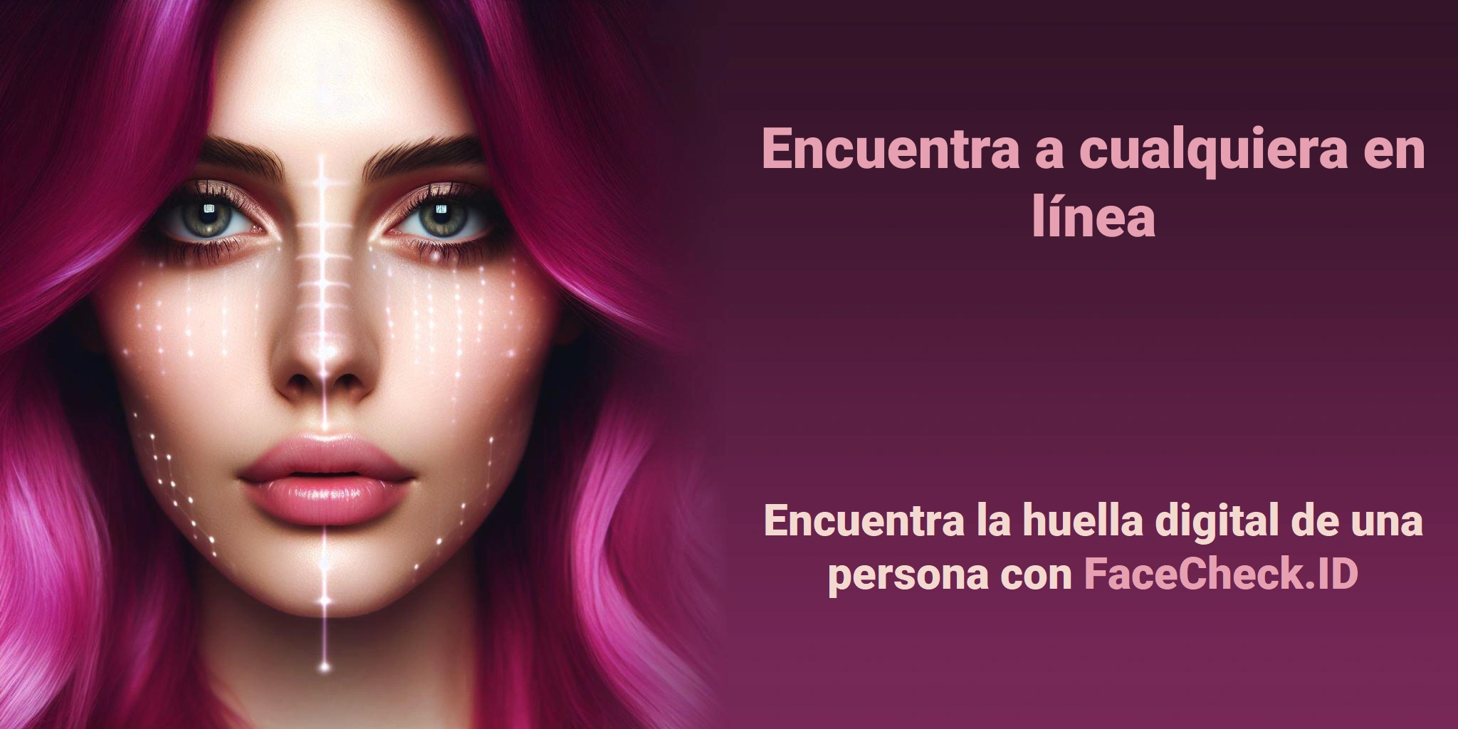 Encuentra a cualquiera en línea Encuentra la huella digital de una persona con FaceCheck.ID