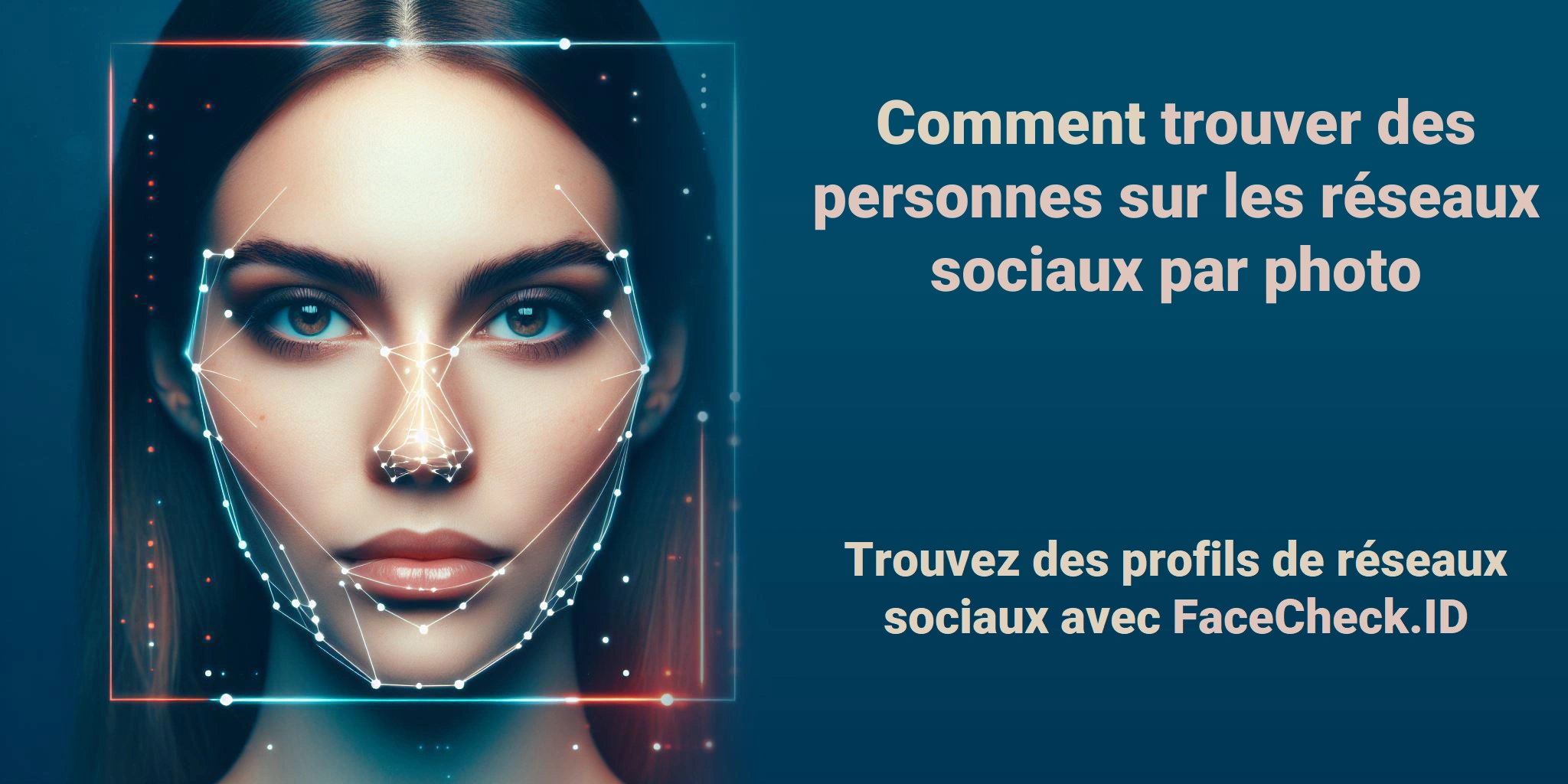 Comment trouver des personnes sur les réseaux sociaux par photo Trouvez des profils de réseaux sociaux avec FaceCheck.ID