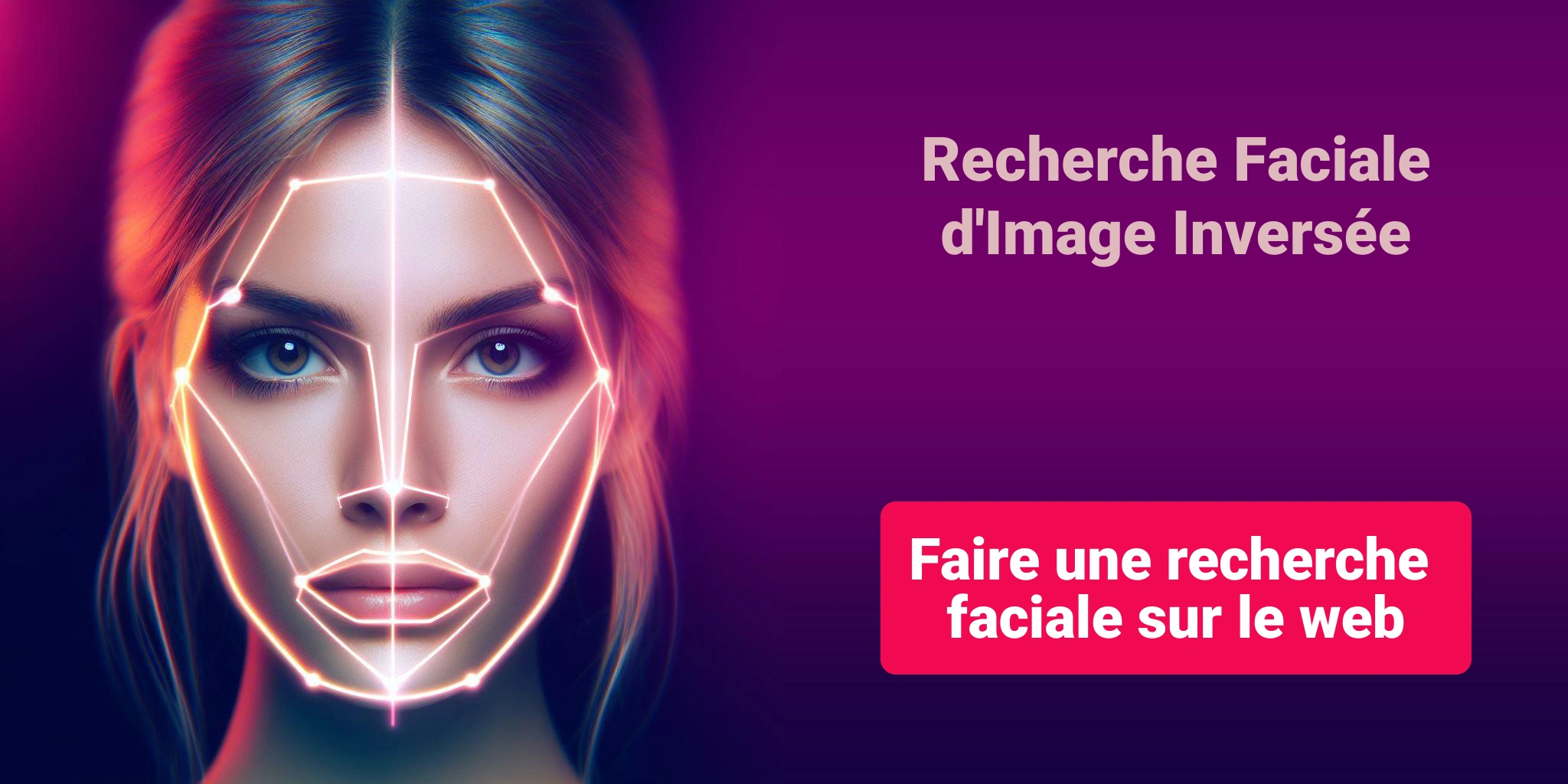Faire une recherche faciale sur le web, Recherche Faciale d'Image Inversée