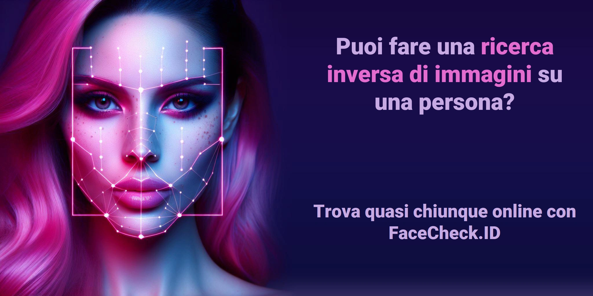 Puoi fare una ricerca inversa di immagini su una persona? Trova quasi chiunque online con FaceCheck.ID