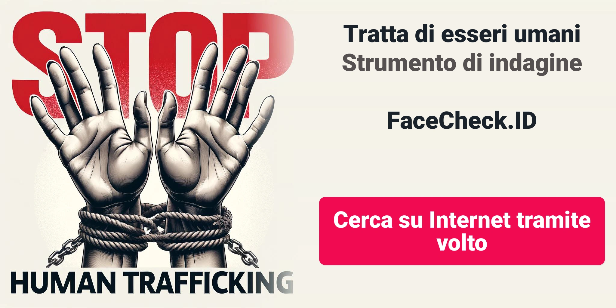 Tratta di esseri umani Strumento di indagineFaceCheck.ID Cerca su Internet tramite volto