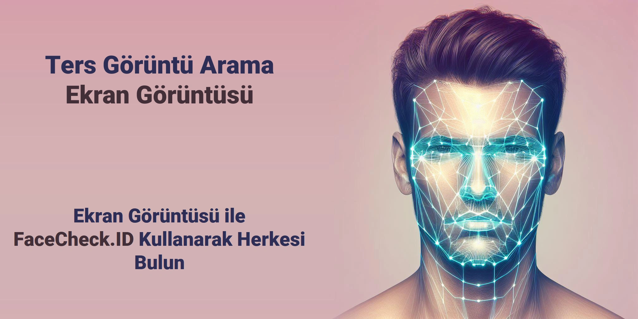 Ters Görüntü Arama Ekran Görüntüsü - Ekran Görüntüsü ile FaceCheck.ID Kullanarak Herkesi Bulun