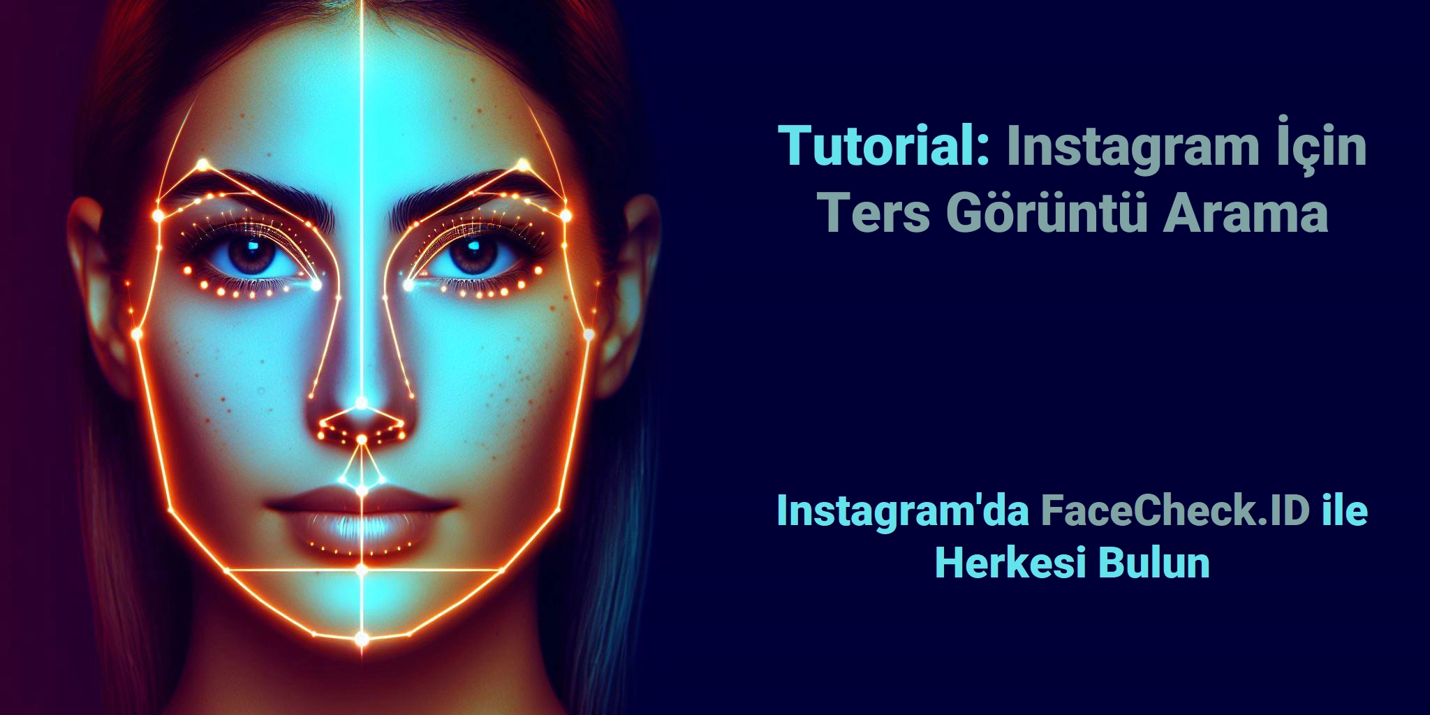 Tutorial: Instagram İçin Ters Görüntü Arama - Instagram'da FaceCheck.ID ile Herkesi Bulun