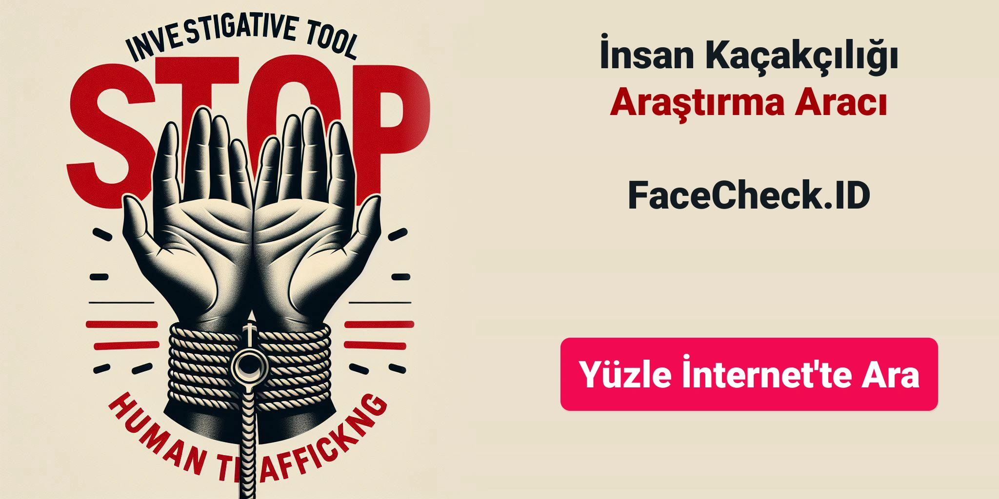 İnsan Kaçakçılığı Araştırma AracıFaceCheck.ID Yüzle İnternet'te Ara