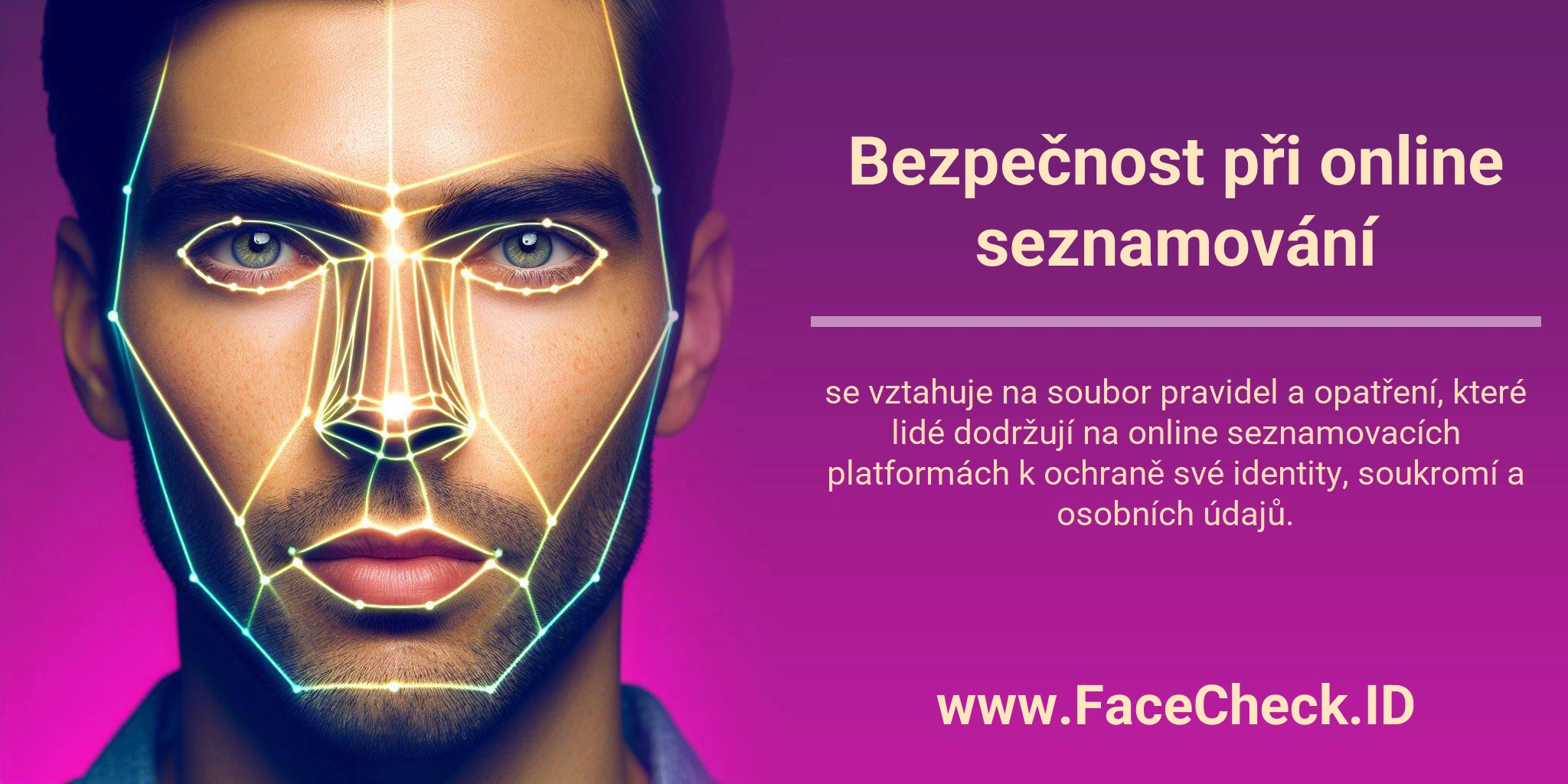 Bezpečnost při online seznamování se vztahuje na soubor pravidel a opatření, které lidé dodržují na online seznamovacích platformách k ochraně své identity, soukromí a osobních údajů.
