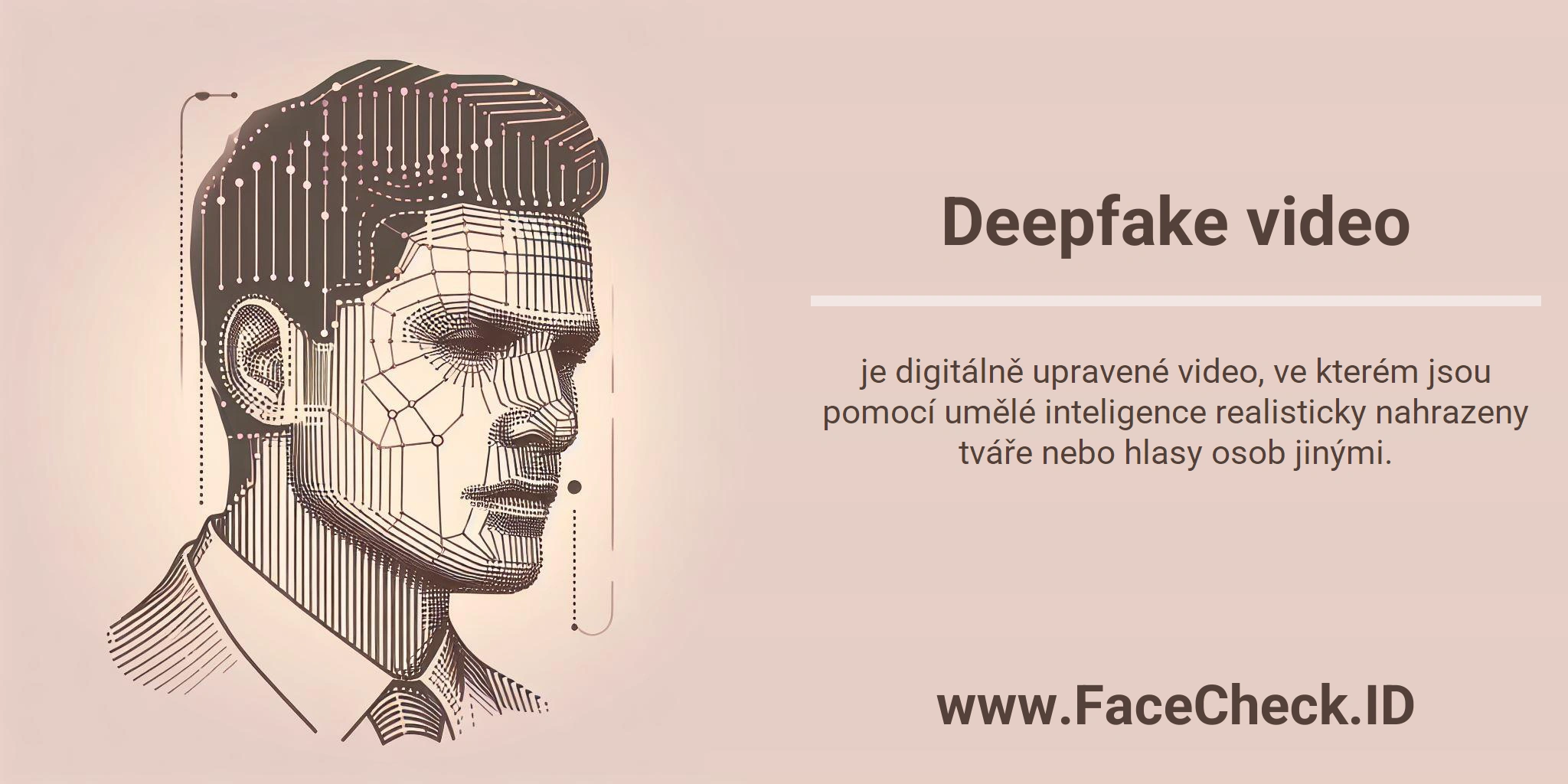 <b>Deepfake video</b> je digitálně upravené video, ve kterém jsou pomocí umělé inteligence realisticky nahrazeny tváře nebo hlasy osob jinými.