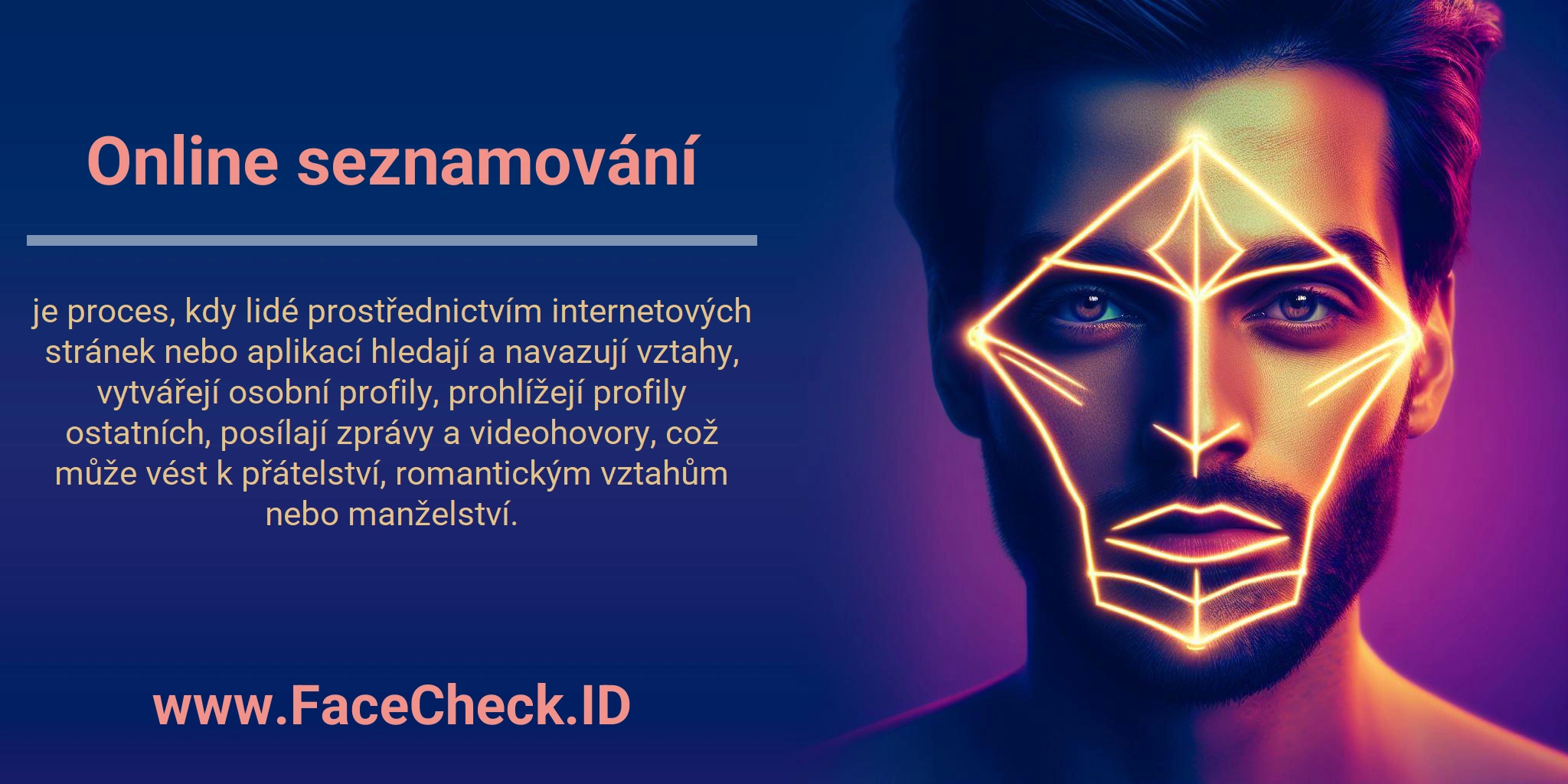 Online seznamování je proces, kdy lidé prostřednictvím internetových stránek nebo aplikací hledají a navazují vztahy, vytvářejí osobní profily, prohlížejí profily ostatních, posílají zprávy a videohovory, což může vést k přátelství, romantickým vztahům nebo manželství.