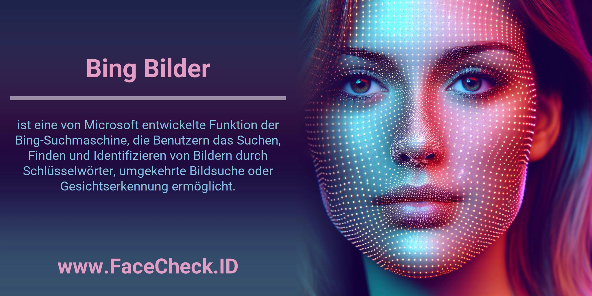 Bing Bilder ist eine von Microsoft entwickelte Funktion der Bing-Suchmaschine, die Benutzern das Suchen, Finden und Identifizieren von Bildern durch Schlüsselwörter, umgekehrte Bildsuche oder Gesichtserkennung ermöglicht.