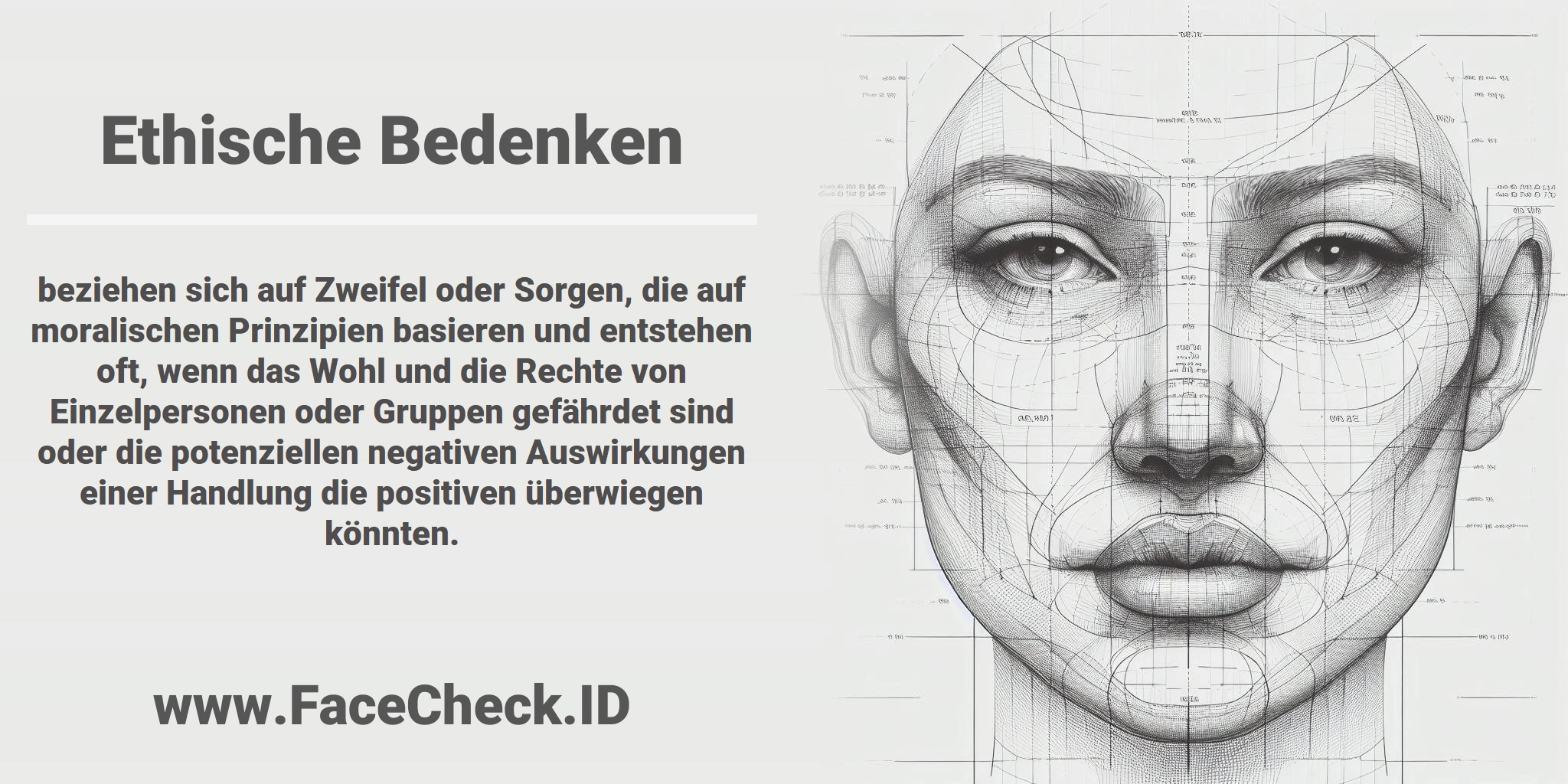 <b>Ethische Bedenken</b> beziehen sich auf Zweifel oder Sorgen, die auf moralischen Prinzipien basieren und entstehen oft, wenn das Wohl und die Rechte von Einzelpersonen oder Gruppen gefährdet sind oder die potenziellen negativen Auswirkungen einer Handlung die positiven überwiegen könnten.
