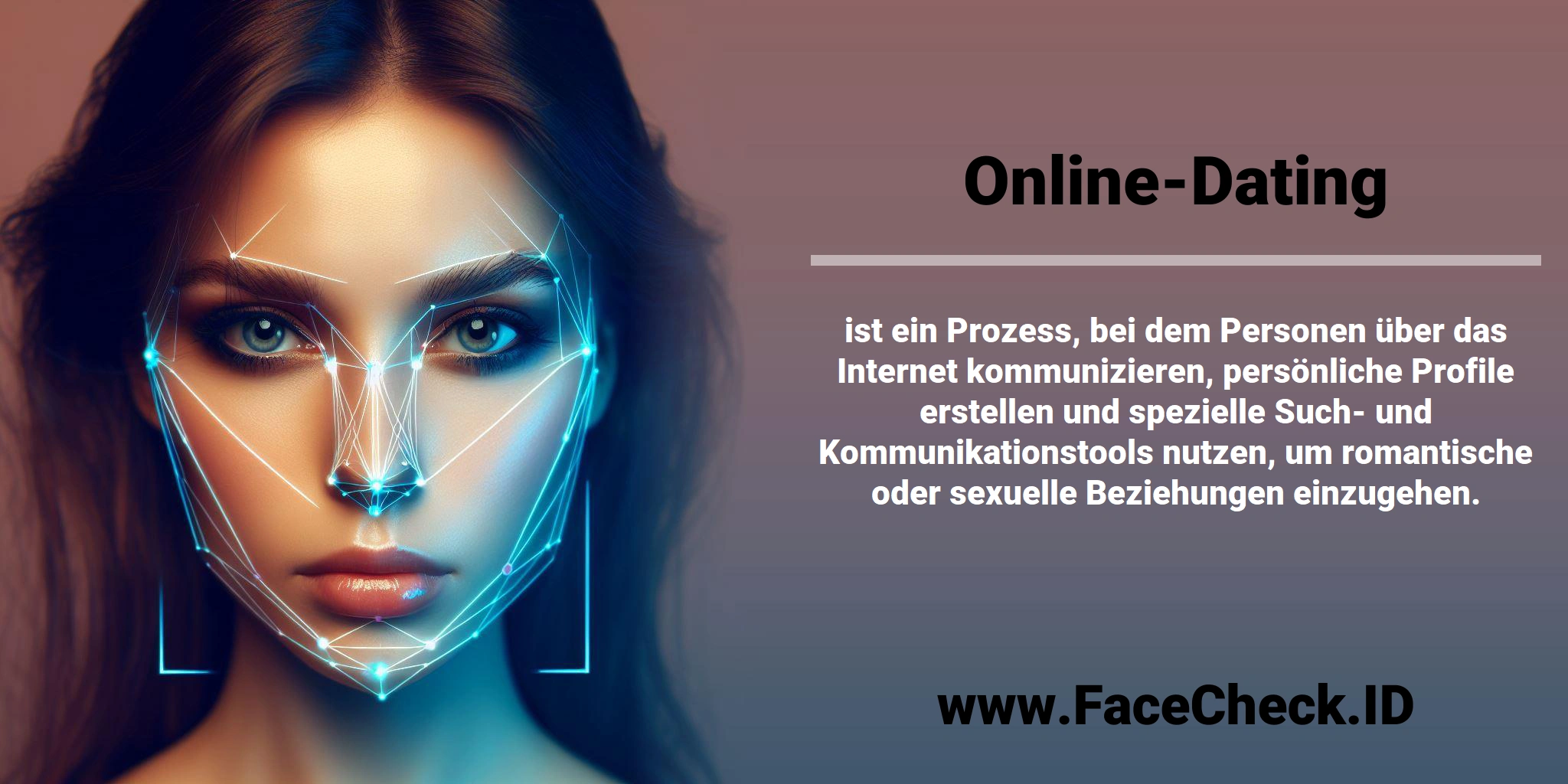 <b>Online-Dating</b> ist ein Prozess, bei dem Personen über das Internet kommunizieren, persönliche Profile erstellen und spezielle Such- und Kommunikationstools nutzen, um romantische oder sexuelle Beziehungen einzugehen.
