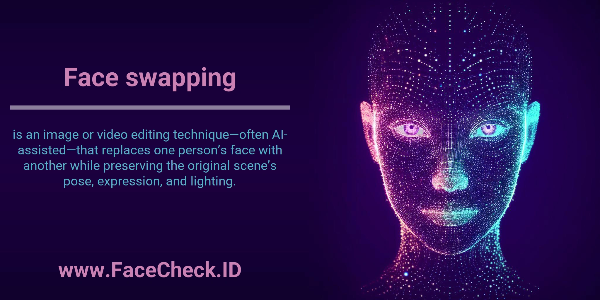 Face swapping is an image or video editing technique—often AI-assisted—that replaces one person’s face with another while preserving the original scene’s pose, expression, and lighting.