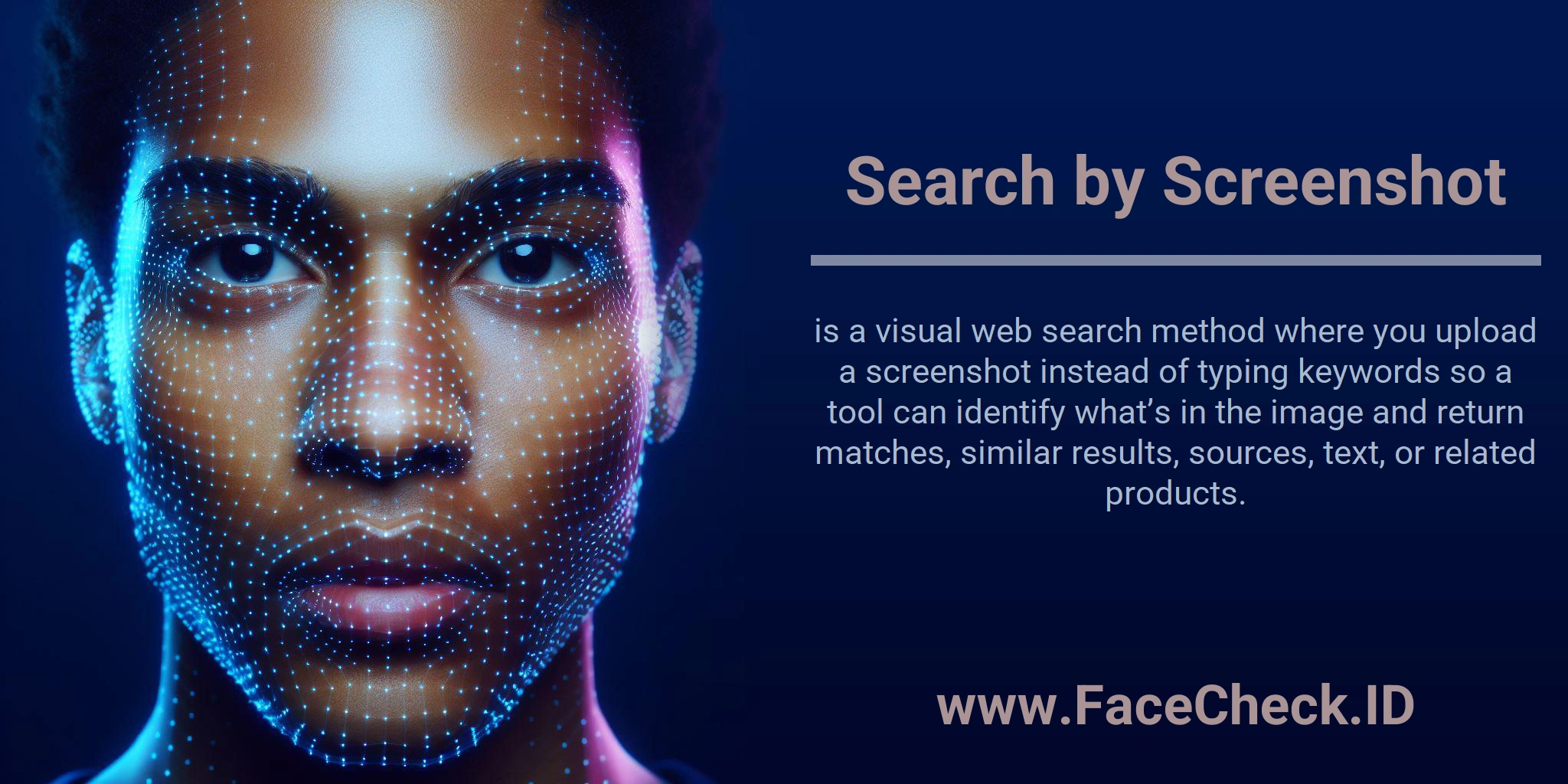 Search by Screenshot is a visual web search method where you upload a screenshot instead of typing keywords so a tool can identify what’s in the image and return matches, similar results, sources, text, or related products.
