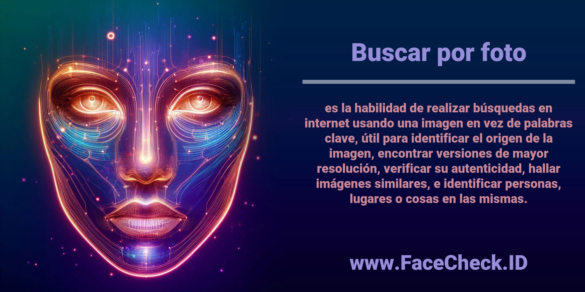 <b>Buscar por foto</b> es la habilidad de realizar búsquedas en internet usando una imagen en vez de palabras clave, útil para identificar el origen de la imagen, encontrar versiones de mayor resolución, verificar su autenticidad, hallar imágenes similares, e identificar personas, lugares o cosas en las mismas.