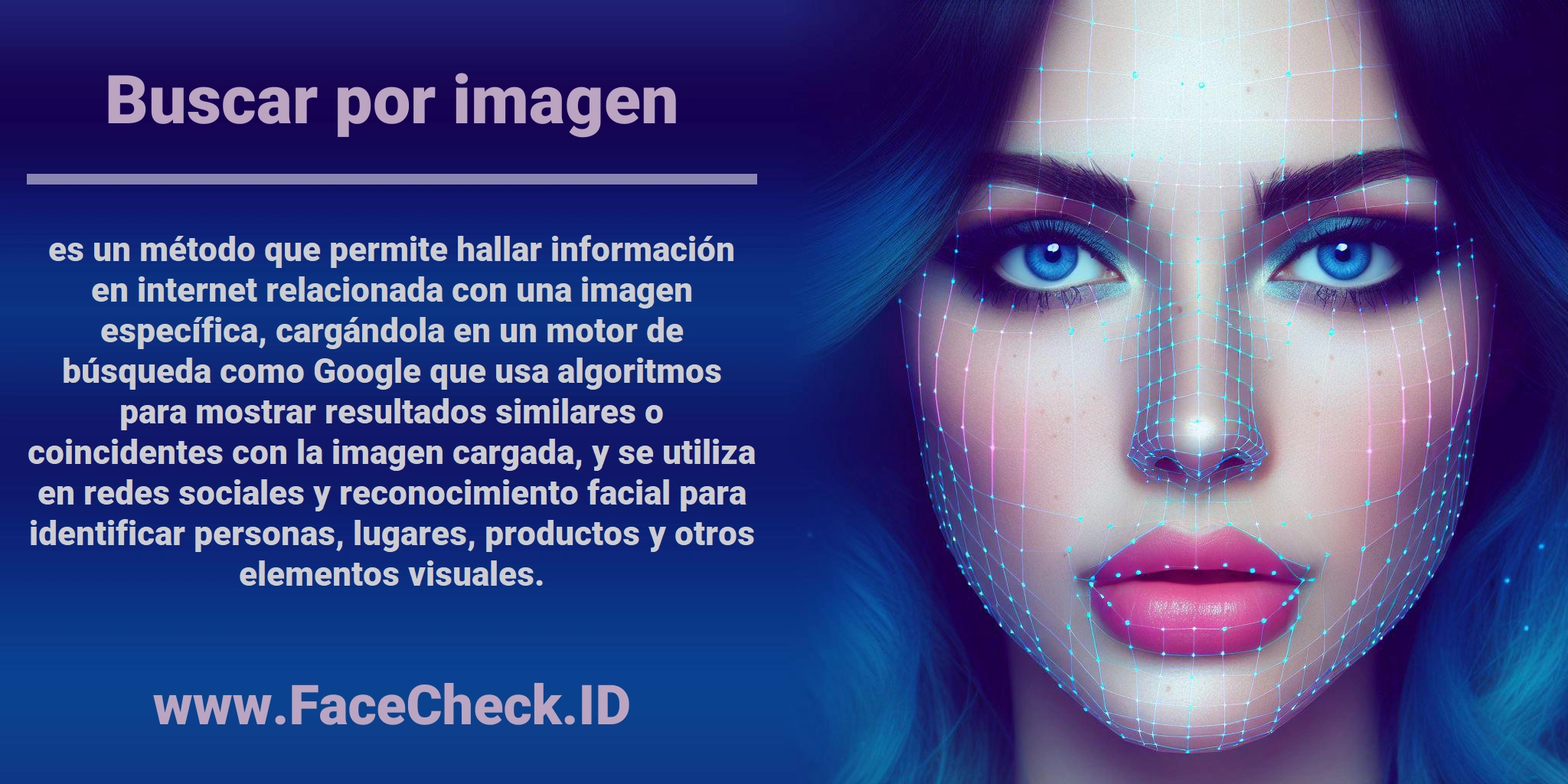 <b>Buscar por imagen</b> es un método que permite hallar información en internet relacionada con una imagen específica, cargándola en un motor de búsqueda como Google que usa algoritmos para mostrar resultados similares o coincidentes con la imagen cargada, y se utiliza en redes sociales y reconocimiento facial para identificar personas, lugares, productos y otros elementos visuales.