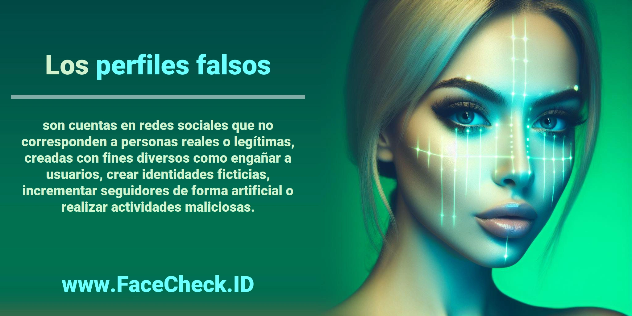 Los <b>perfiles falsos</b> son cuentas en redes sociales que no corresponden a personas reales o legítimas, creadas con fines diversos como engañar a usuarios, crear identidades ficticias, incrementar seguidores de forma artificial o realizar actividades maliciosas.