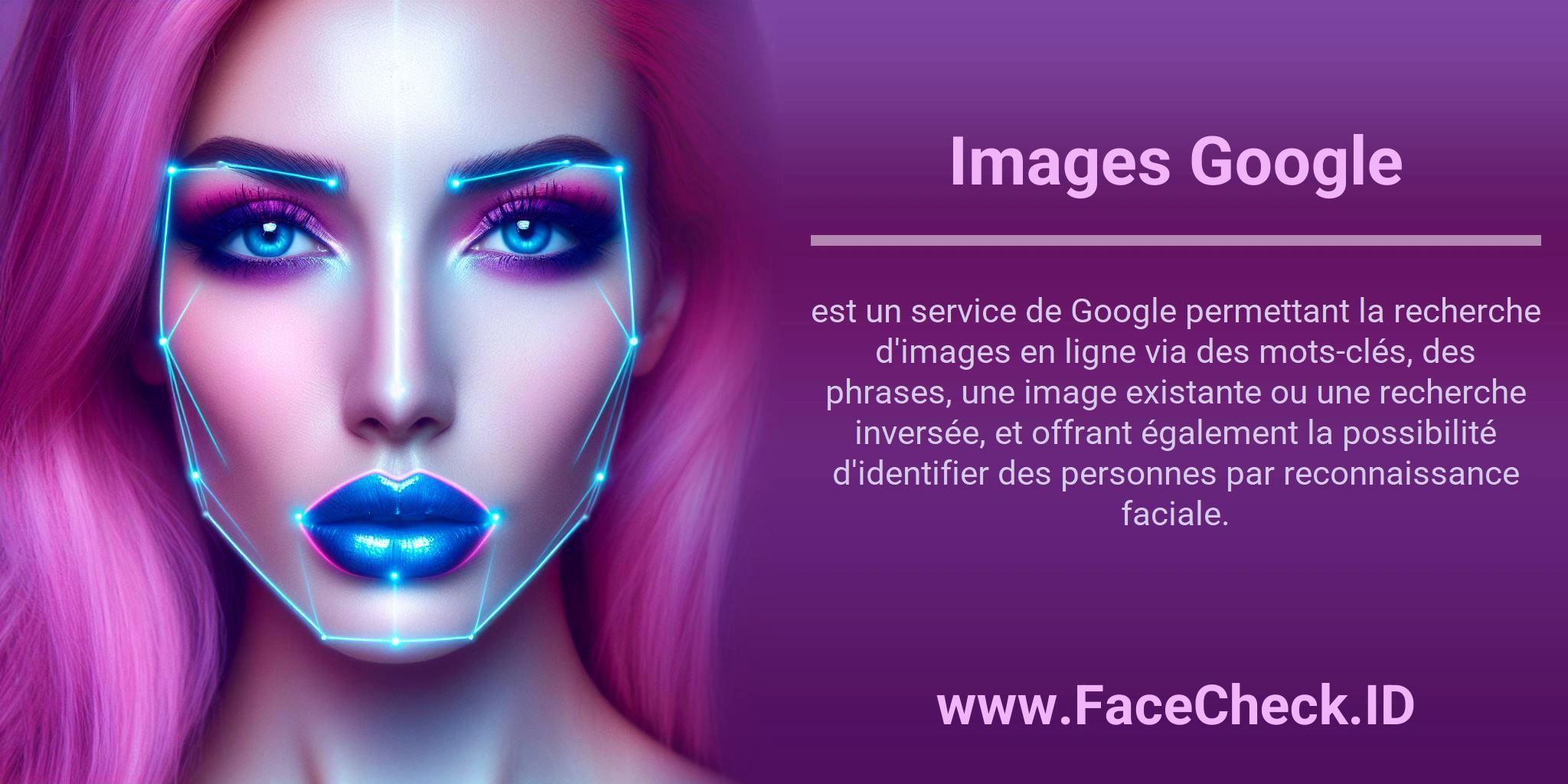 Images Google est un service de Google permettant la recherche d'images en ligne via des mots-clés, des phrases, une image existante ou une recherche inversée, et offrant également la possibilité d'identifier des personnes par reconnaissance faciale.