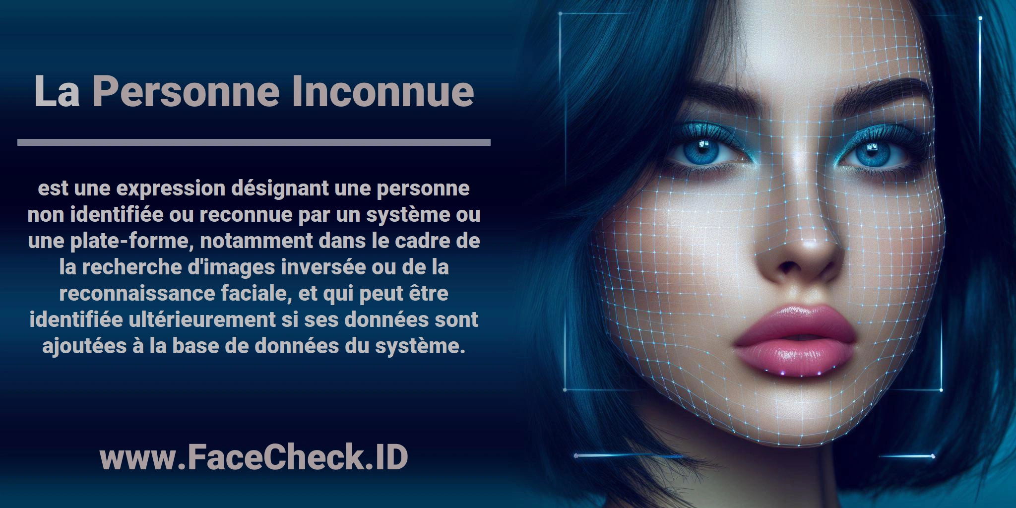 La <b>Personne Inconnue</b> est une expression désignant une personne non identifiée ou reconnue par un système ou une plate-forme, notamment dans le cadre de la recherche d'images inversée ou de la reconnaissance faciale, et qui peut être identifiée ultérieurement si ses données sont ajoutées à la base de données du système.