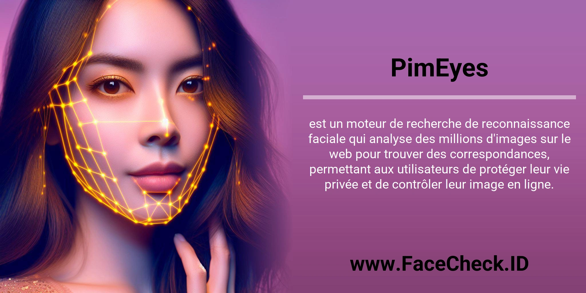 PimEyes est un moteur de recherche de reconnaissance faciale qui analyse des millions d'images sur le web pour trouver des correspondances, permettant aux utilisateurs de protéger leur vie privée et de contrôler leur image en ligne.