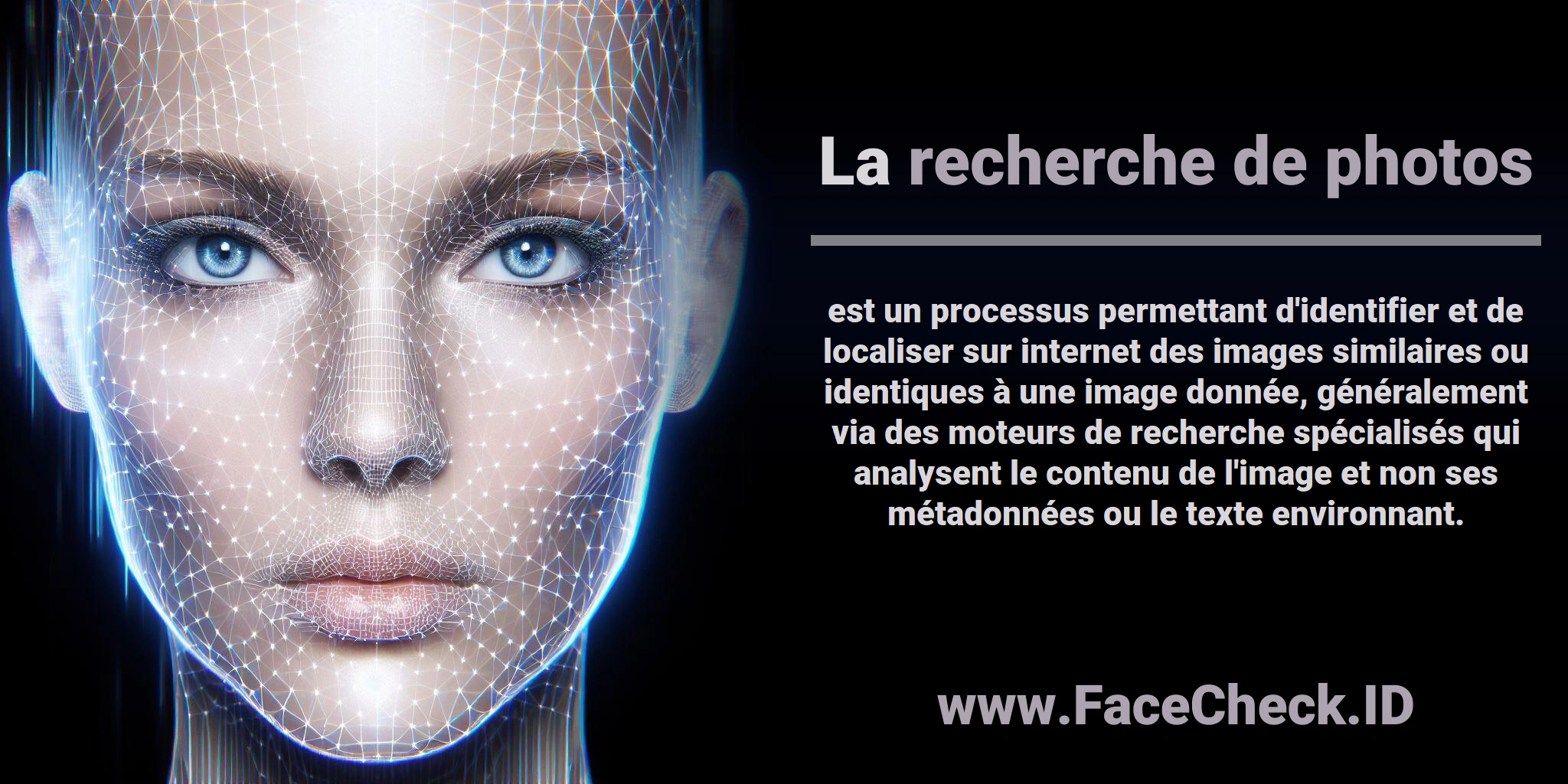La <b>recherche de photos</b> est un processus permettant d'identifier et de localiser sur internet des images similaires ou identiques à une image donnée, généralement via des moteurs de recherche spécialisés qui analysent le contenu de l'image et non ses métadonnées ou le texte environnant.