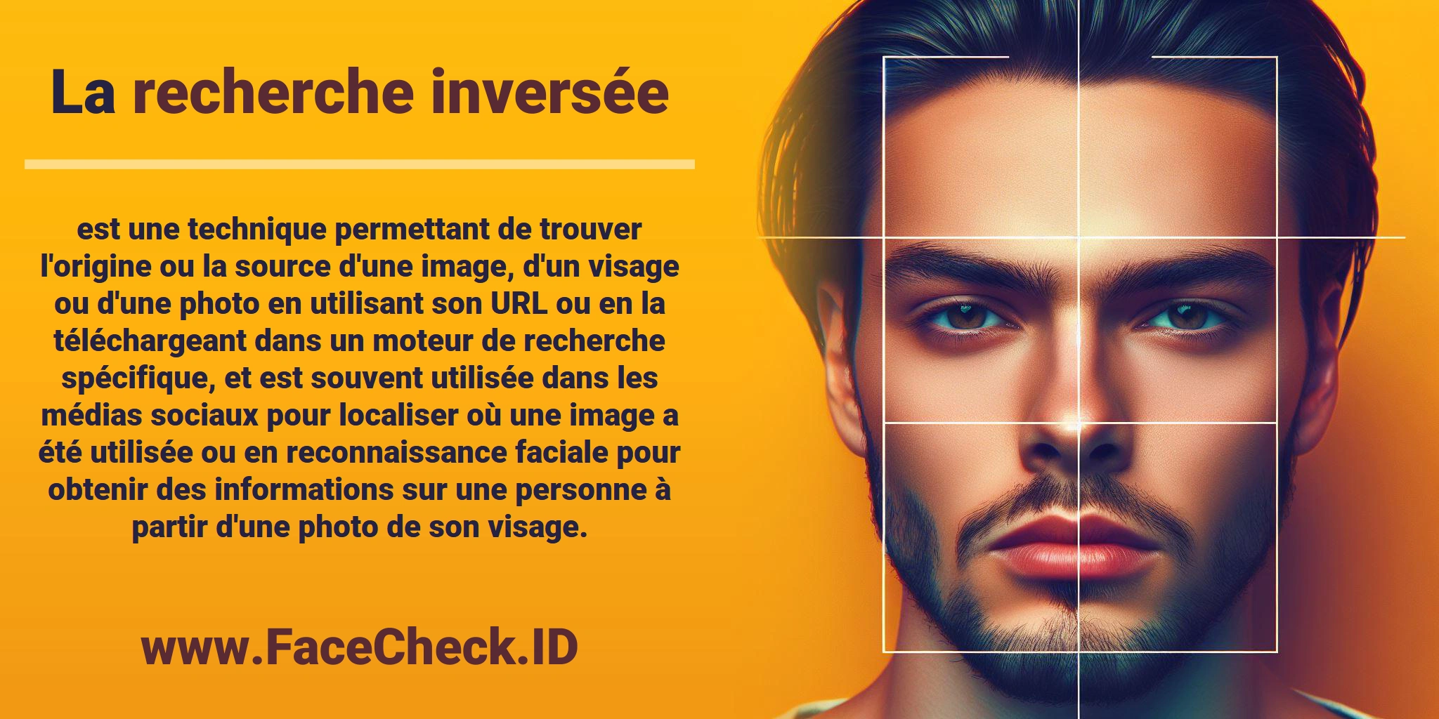 La <b>recherche inversée</b> est une technique permettant de trouver l'origine ou la source d'une image, d'un visage ou d'une photo en utilisant son URL ou en la téléchargeant dans un moteur de recherche spécifique, et est souvent utilisée dans les médias sociaux pour localiser où une image a été utilisée ou en reconnaissance faciale pour obtenir des informations sur une personne à partir d'une photo de son visage.
