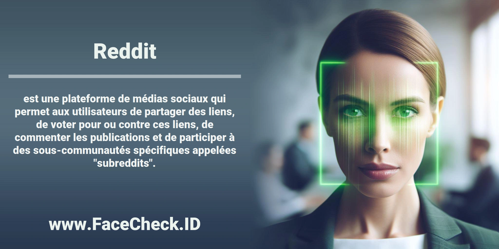 <b>Reddit</b> est une plateforme de médias sociaux qui permet aux utilisateurs de partager des liens, de voter pour ou contre ces liens, de commenter les publications et de participer à des sous-communautés spécifiques appelées 