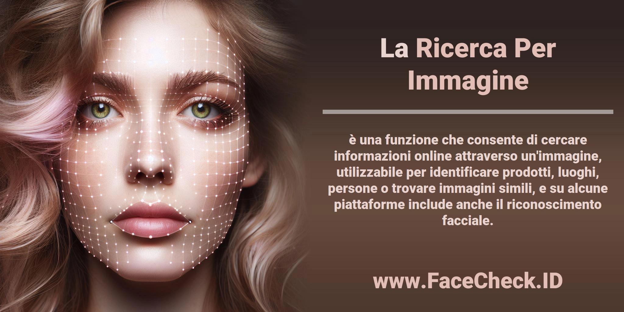 La <b>Ricerca Per Immagine</b> è una funzione che consente di cercare informazioni online attraverso un'immagine, utilizzabile per identificare prodotti, luoghi, persone o trovare immagini simili, e su alcune piattaforme include anche il riconoscimento facciale.