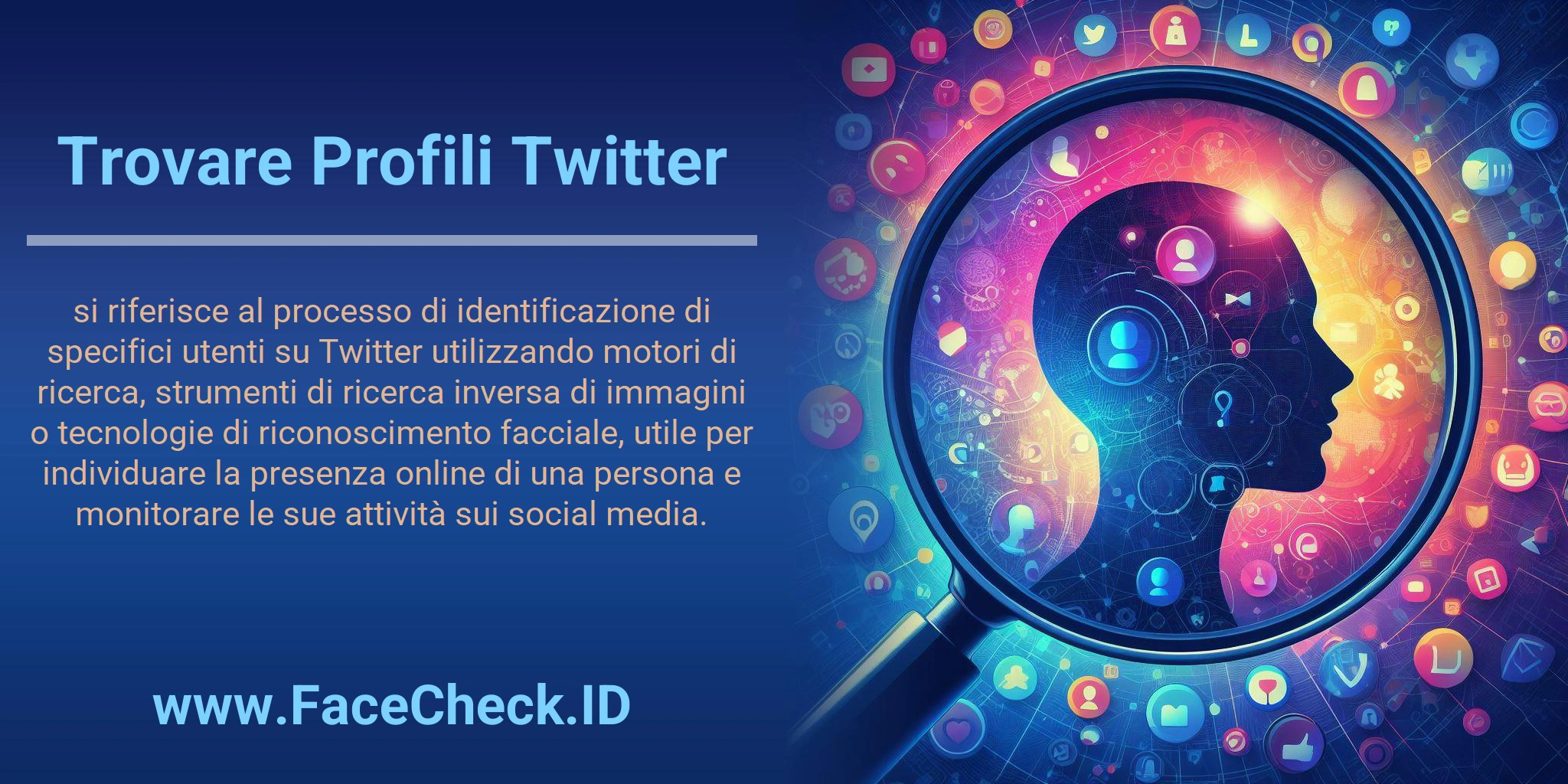 Trovare Profili Twitter si riferisce al processo di identificazione di specifici utenti su Twitter utilizzando motori di ricerca, strumenti di ricerca inversa di immagini o tecnologie di riconoscimento facciale, utile per individuare la presenza online di una persona e monitorare le sue attività sui social media.