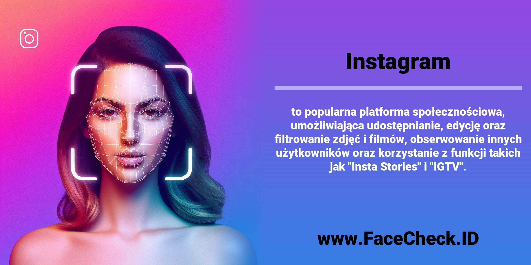 <b>Instagram</b> to popularna platforma społecznościowa, umożliwiająca udostępnianie, edycję oraz filtrowanie zdjęć i filmów, obserwowanie innych użytkowników oraz korzystanie z funkcji takich jak 