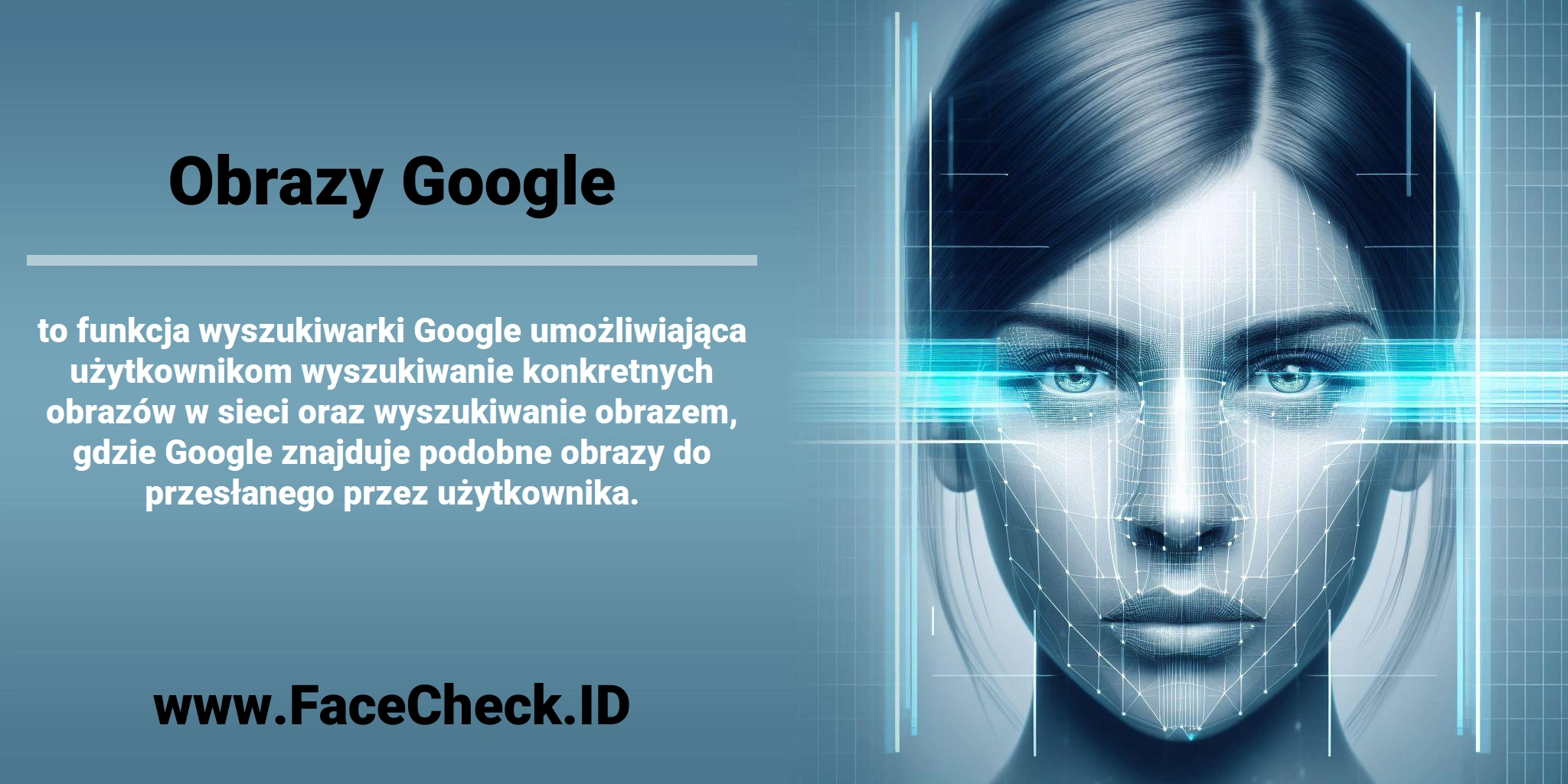 <b>Obrazy Google</b> to funkcja wyszukiwarki Google umożliwiająca użytkownikom wyszukiwanie konkretnych obrazów w sieci oraz wyszukiwanie obrazem, gdzie Google znajduje podobne obrazy do przesłanego przez użytkownika.