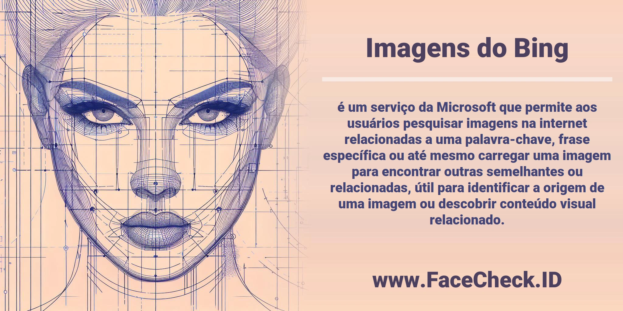 <b>Imagens do Bing</b> é um serviço da Microsoft que permite aos usuários pesquisar imagens na internet relacionadas a uma palavra-chave, frase específica ou até mesmo carregar uma imagem para encontrar outras semelhantes ou relacionadas, útil para identificar a origem de uma imagem ou descobrir conteúdo visual relacionado.

