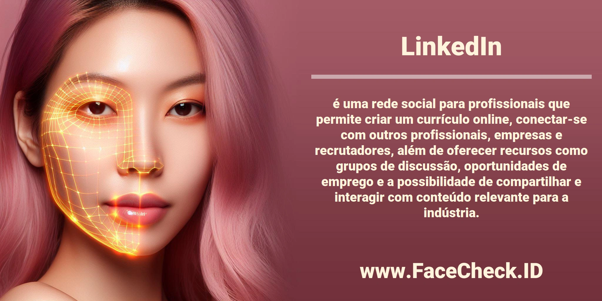 <b>LinkedIn</b> é uma rede social para profissionais que permite criar um currículo online, conectar-se com outros profissionais, empresas e recrutadores, além de oferecer recursos como grupos de discussão, oportunidades de emprego e a possibilidade de compartilhar e interagir com conteúdo relevante para a indústria.