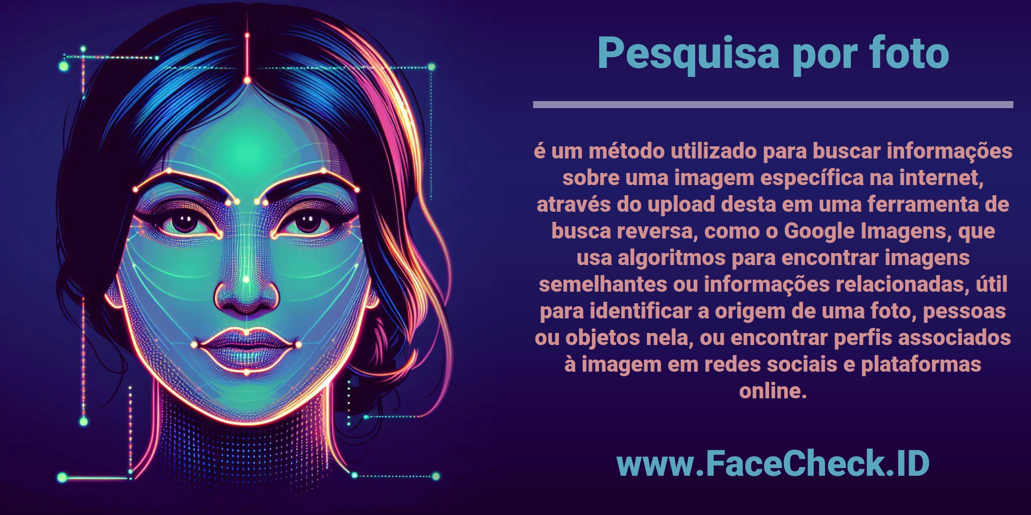 <b>Pesquisa por foto</b> é um método utilizado para buscar informações sobre uma imagem específica na internet, através do upload desta em uma ferramenta de busca reversa, como o Google Imagens, que usa algoritmos para encontrar imagens semelhantes ou informações relacionadas, útil para identificar a origem de uma foto, pessoas ou objetos nela, ou encontrar perfis associados à imagem em redes sociais e plataformas online.