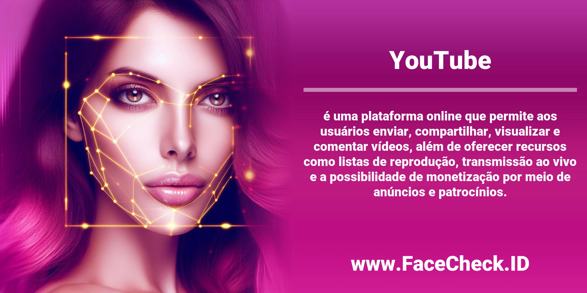 <b>YouTube</b> é uma plataforma online que permite aos usuários enviar, compartilhar, visualizar e comentar vídeos, além de oferecer recursos como listas de reprodução, transmissão ao vivo e a possibilidade de monetização por meio de anúncios e patrocínios.