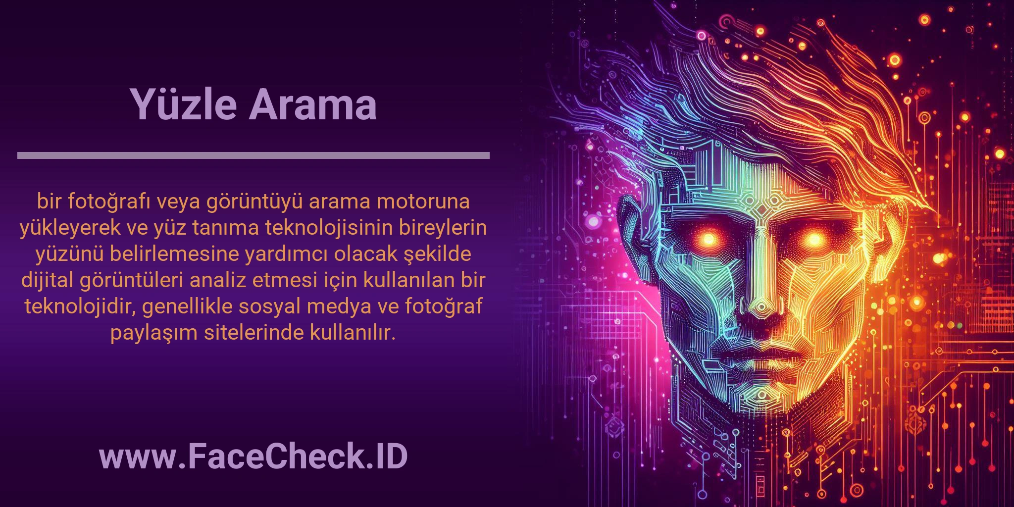 Yüzle Arama bir fotoğrafı veya görüntüyü arama motoruna yükleyerek ve yüz tanıma teknolojisinin bireylerin yüzünü belirlemesine yardımcı olacak şekilde dijital görüntüleri analiz etmesi için kullanılan bir teknolojidir, genellikle sosyal medya ve fotoğraf paylaşım sitelerinde kullanılır.