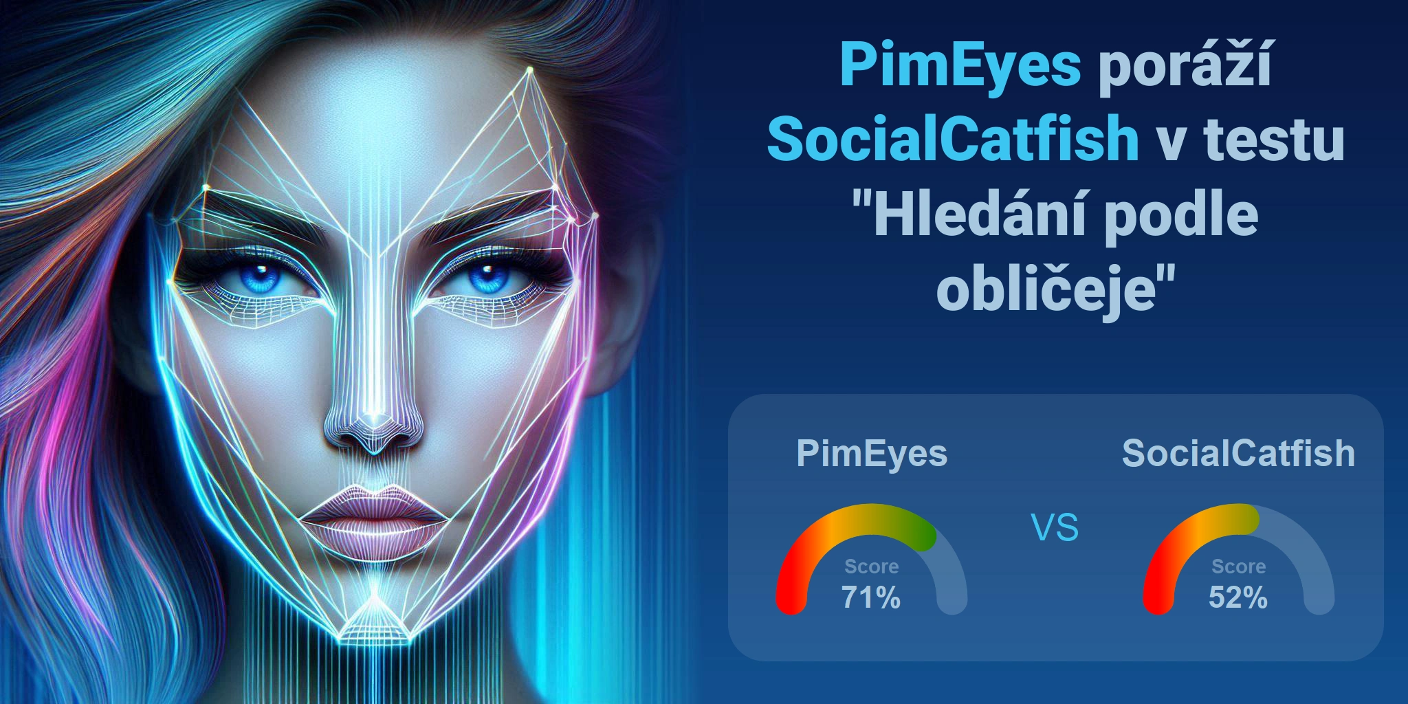 Který je lepší pro vyhledávání obličejů: <br>PimEyes nebo SocialCatfish?