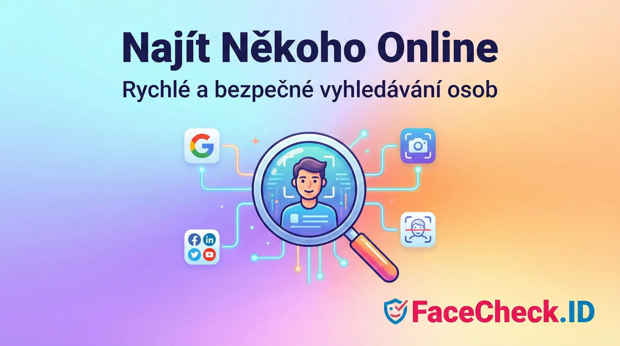 Najít Někoho Online Lupa skenující tvář propojená se sociálními sítěmi ilustruje, jak Najít Někoho Online s FaceCheck ID